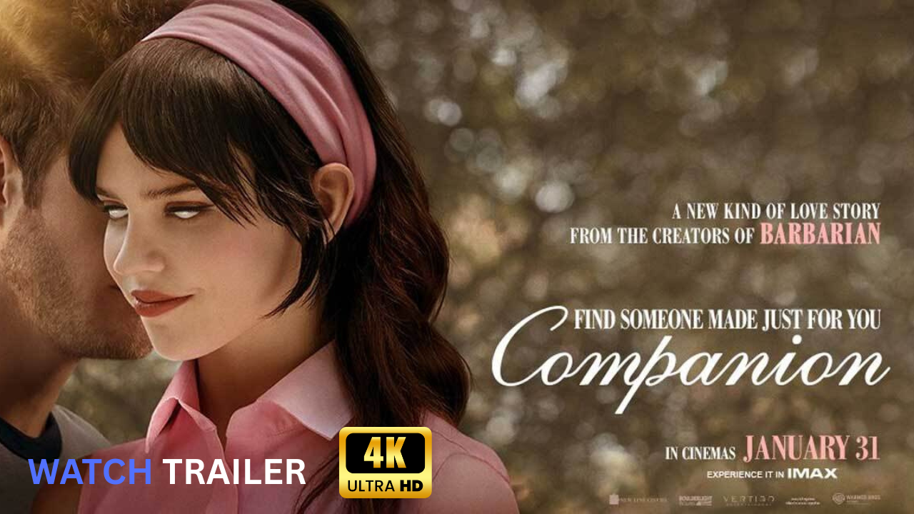 Companion Movie (2025): Unraveling AI, Love, and Freedom in a Gripping Sci-Fi Thriller